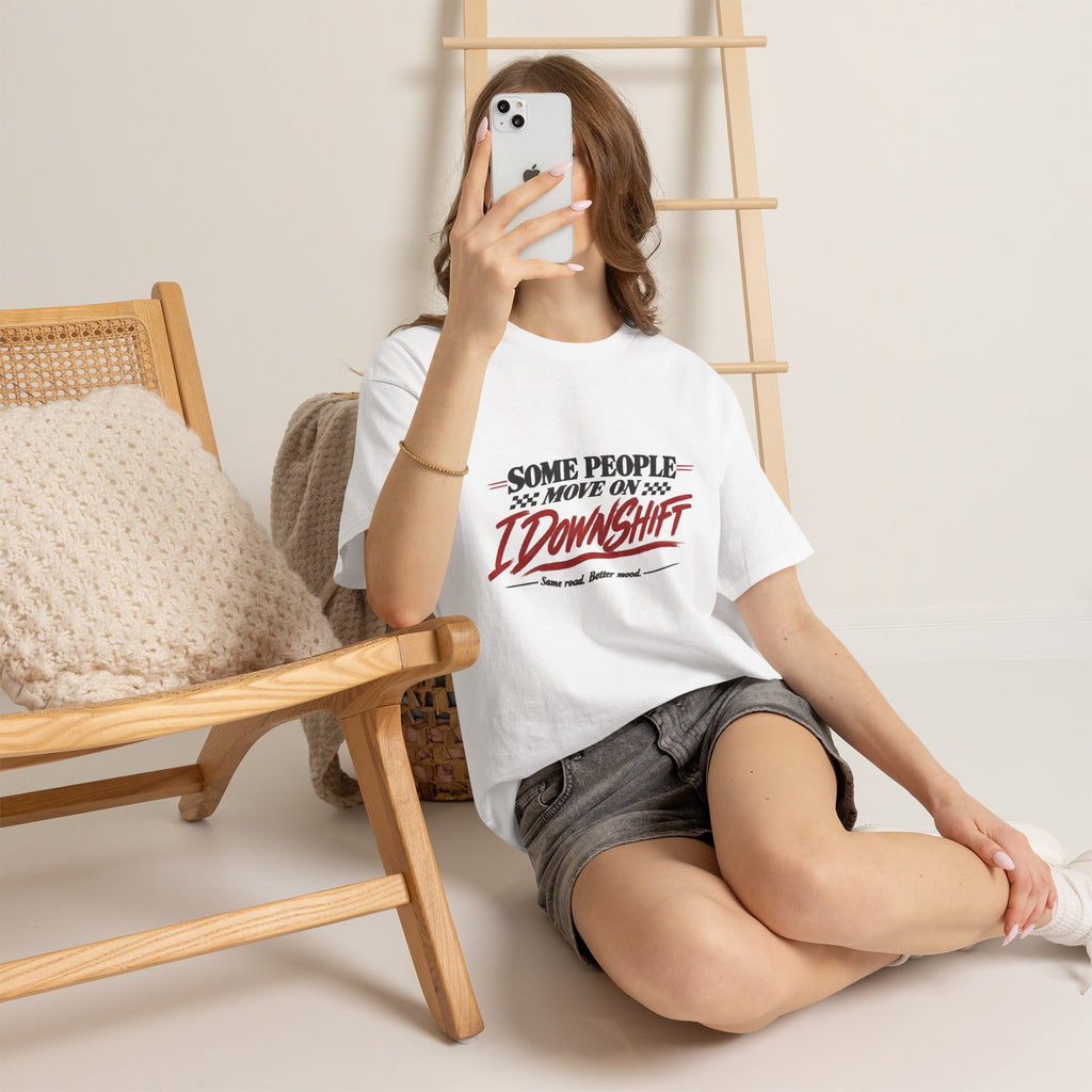 I Downshift T-Shirt – "Some People Move On, I Downshift" Vintage Car Enthusiast Tee